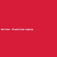 Weicher Aluminium-Laptop
