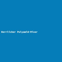 Herrlicher Polyamid-Mixer