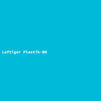 Luftiger Plastik-BH
