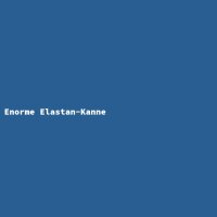 Enorme Elastan-Kanne