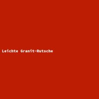 Leichte Granit-Rutsche