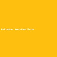 Beliebter Samt-Ventilator