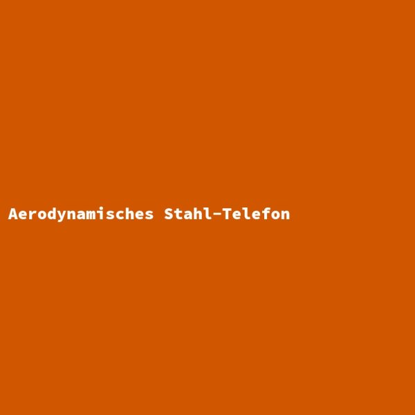 Aerodynamisches Stahl-Telefon