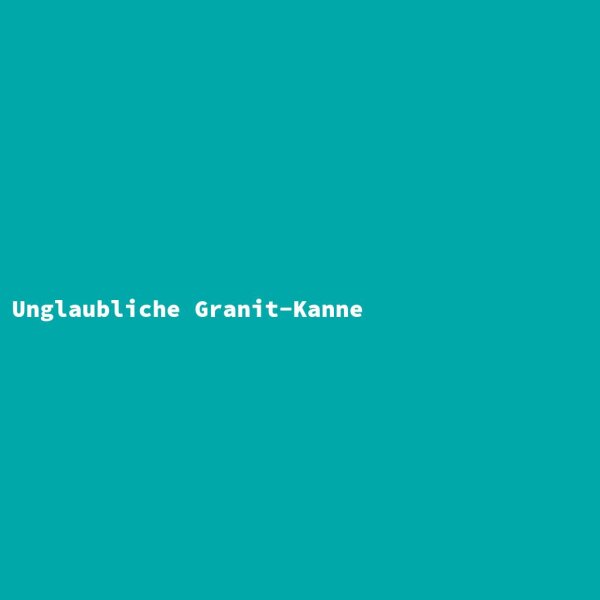 Unglaubliche Granit-Kanne