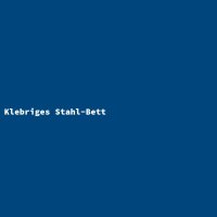 Klebriges Stahl-Bett