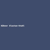 K&uuml;hner Elastan-Stuhl