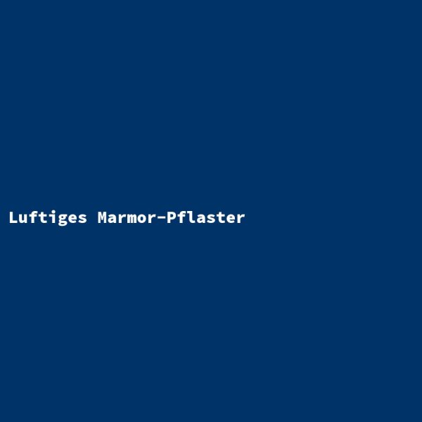 Luftiges Marmor-Pflaster