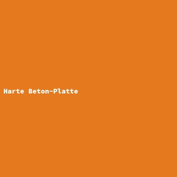 Harte Beton-Platte
