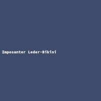 Imposanter Leder-Bikini