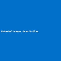 Unterhaltsames Granit-Glas
